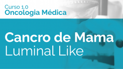 Cancro de Mama - Luminal Like